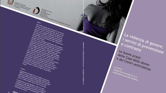 La violenza di genere: i servizi di prevenzione e contrasto La violenza di genere: i servizi di prevenzione e contrasto